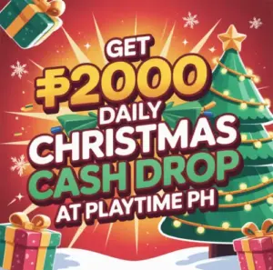 Get ₱2000 Daily Christmas Cash Drop