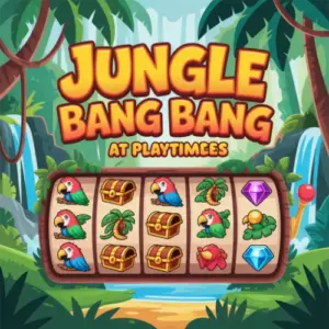 Jungle Bang Bang at Playtime