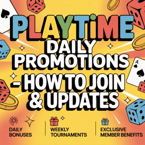 Playtime Daily Promotions